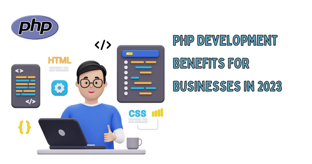 Top Benefits of PHP Development For Business in 2025